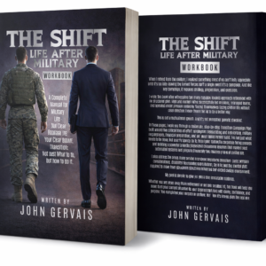 The Shift Life After Military Workbook