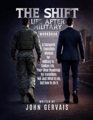 The Shift Life After Military Work Book Paperback
